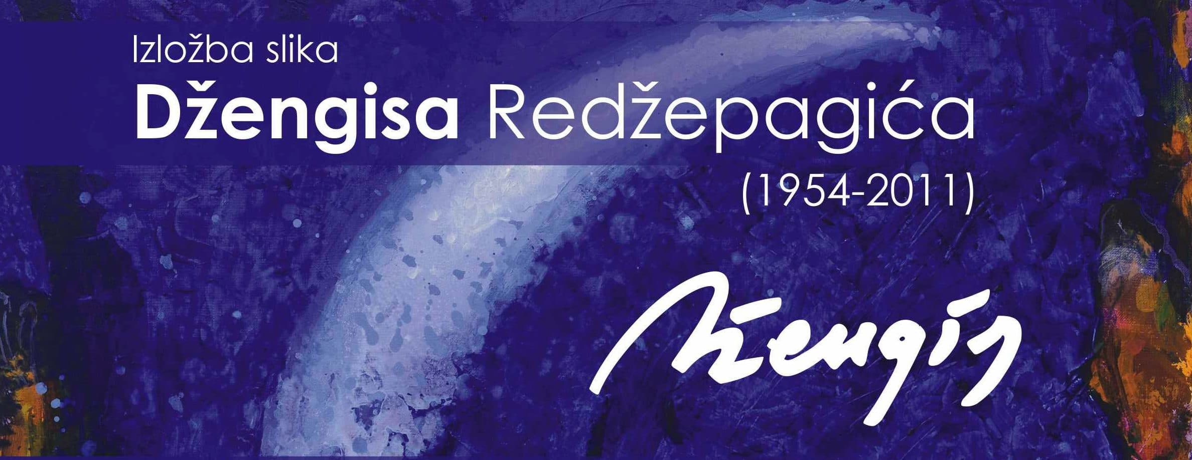 Izložba slika Džengisa Redžepagića